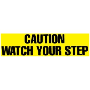 Caution sign with Wooster Products Flex-Tred® Anti-Slip Tape